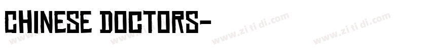 Chinese Doctors字体转换